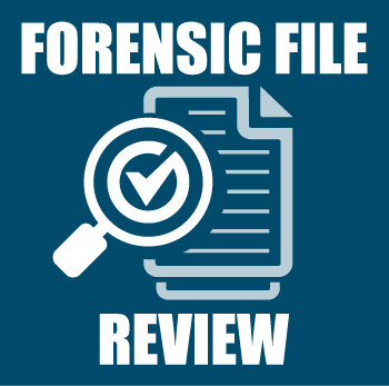 Forensic File Review